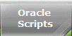 Oracle 
Scripts